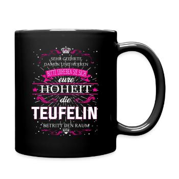 Eure Hoheit die Teufelin betritt den Raum - Tasse einfarbig - Schwarz - Rechts