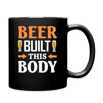 Beer built this body - Tasse einfarbig - Schwarz - Rechts