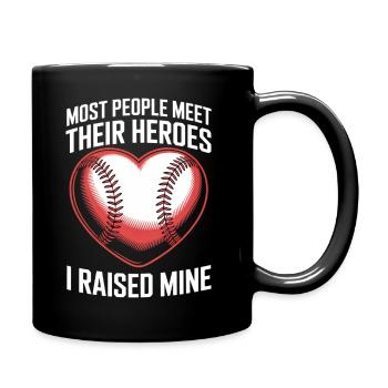 Most People Meet Their Heroes I Raised Mine - Full Colour Mug - black - Right