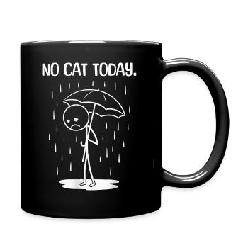 Funny Today unfortunately no cat - Full Colour Mug - black - Right