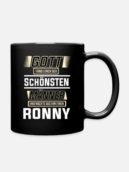 Ronny der schönste Mann von Gott geformt Design - Tasse einfarbig - Schwarz