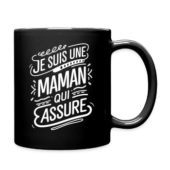 Je suis une Maman qui Assure - Mug uni - noir - Droite