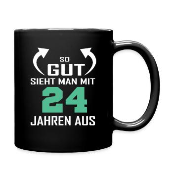 That's how good you look at 24 - Full Colour Mug - black - Right