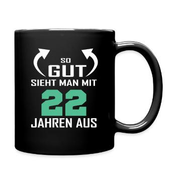 That's how good you look at 22 - Full Colour Mug - black - Right
