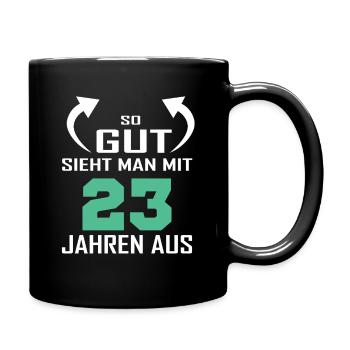 That's how good you look at 23 - Full Colour Mug - black - Right
