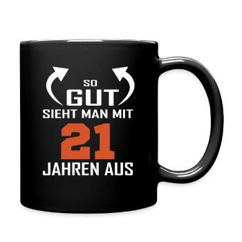 That's how good you look at 21 - Full Colour Mug - black - Right