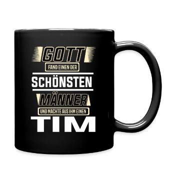 Tim the Most Beautiful Man Shaped by God Design - Full Colour Mug - black - Right