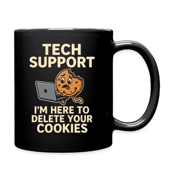 Tech Support I'm Here To Delete Your Cookies - Full Colour Mug - black - Right