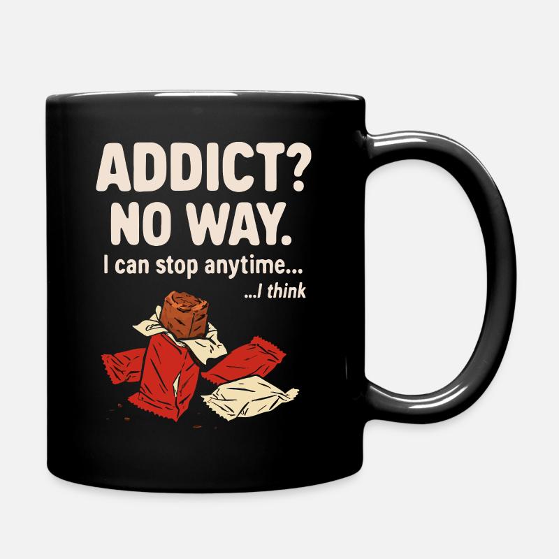 T-shirt d’auto-amélioration drôle Addict No Way - Mug uni - noir