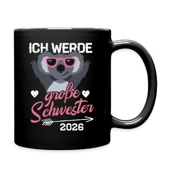 Ich Werde Große Schwester 2026 - Schwangerschaft  - Tasse einfarbig - Schwarz - Rechts