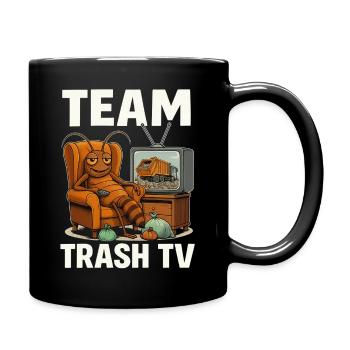 Team Trash TV - Tasse einfarbig - Schwarz - Rechts