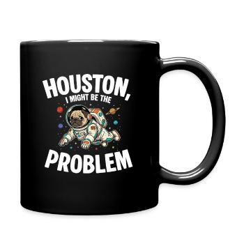 Pug Dog Astronaut Houston Humor - Full Colour Mug - black - Right