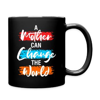 Une Mère peut changer le monde - Mug uni - noir - Droite