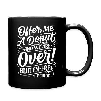 Gluten Free Donut Humor Saying - Full Colour Mug - black - Right