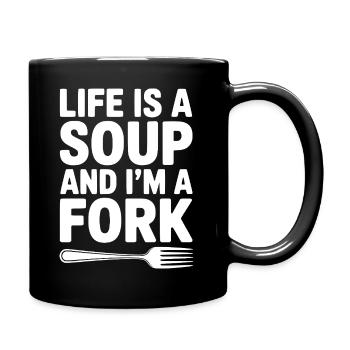 La vie est une soupe et je suis une fourchette - Mug uni - noir - Droite