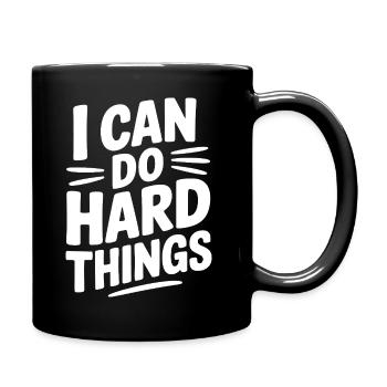 I Can Do Hard Things - Full Colour Mug - black - Right