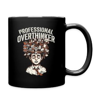 Professional Overthinker - Tasse einfarbig - Schwarz - Rechts