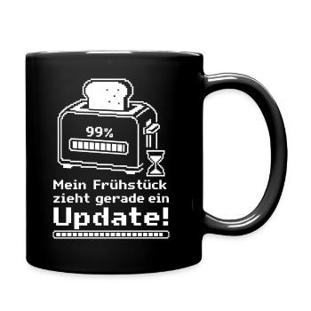 Smart Home Frühstück, Update Toaster - Tasse einfarbig - Schwarz - Rechts