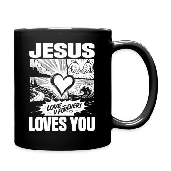 Jesus Loves You Faith Design - Tasse einfarbig - Schwarz - Rechts