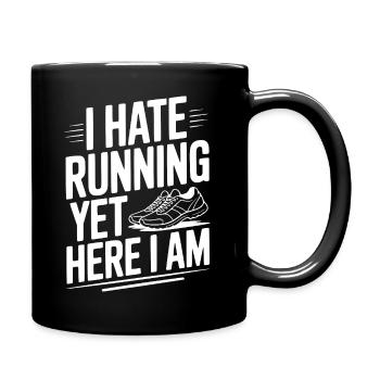 I Hate Running Yet Here I Am - Full Colour Mug - black - Right