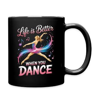 Das Leben ist besser, wenn du tanzt Funny Dancer Studio - Tasse einfarbig - Schwarz - Rechts