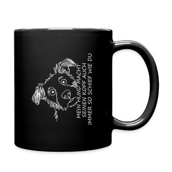 Hundeporträt mit lustigem Spruch - Tasse einfarbig - Schwarz - Rechts