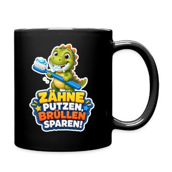 Dino Zähne putzen Brüllen sparen Spruch Kinder - Tasse einfarbig - Schwarz - Rechts