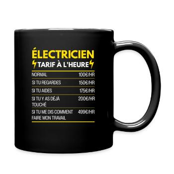 Électricien Cadeau Humour Tarifaire à l'Heure - Mug uni - noir - Droite