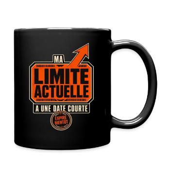 Ma limite actuelle expire bientôt - Mug uni - noir - Droite