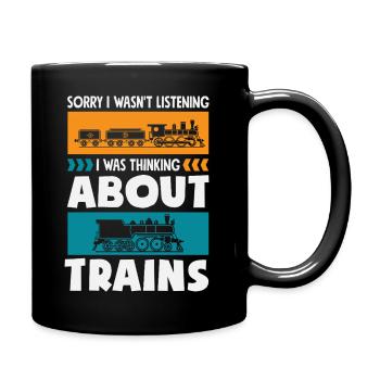 Hab Nicht Zugehört Habe An Züge Gedacht - Tasse einfarbig - Schwarz - Rechts