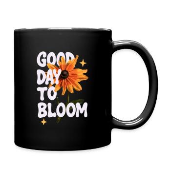 Guter Tag Zum Blühen Blume - Tasse einfarbig - Schwarz - Rechts