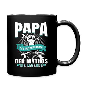 Papa Heizungsbauer Mythos Legende - Tasse einfarbig - Schwarz - Rechts