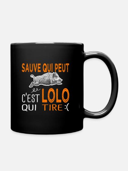 c'est Lolo qui tire Humour Laurent Chasse - Mug uni - noir