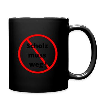 Scholz muss weg T-Shirt - Tasse einfarbig - Schwarz - Rechts