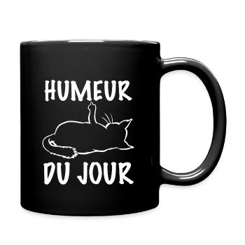 Chat Humeur Du Jour - Mug uni - noir - Droite