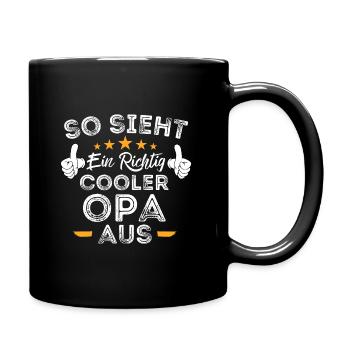 So Sieht Ein Richtig Cooler Opa Aus Lustiges Opa - Tasse einfarbig - Schwarz - Rechts