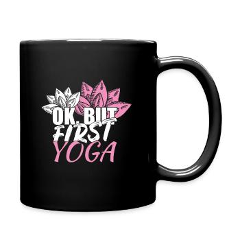 Yoga Ok aber zu erst Yoga - Tasse einfarbig - Schwarz - Rechts