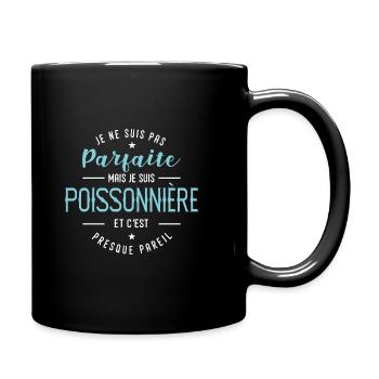 poissonnière je suis pas parfaite métier - Mug uni - noir - Droite