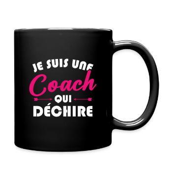 Je suis une coach qui déchire - Mug uni - noir - Droite
