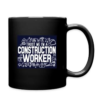 Trust Me I’m a Construction Worker - Mug uni - noir - Droite