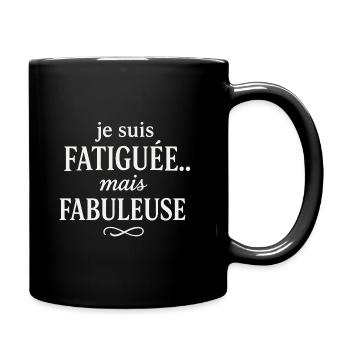Tired but Fabulous - Full Colour Mug - black - Right