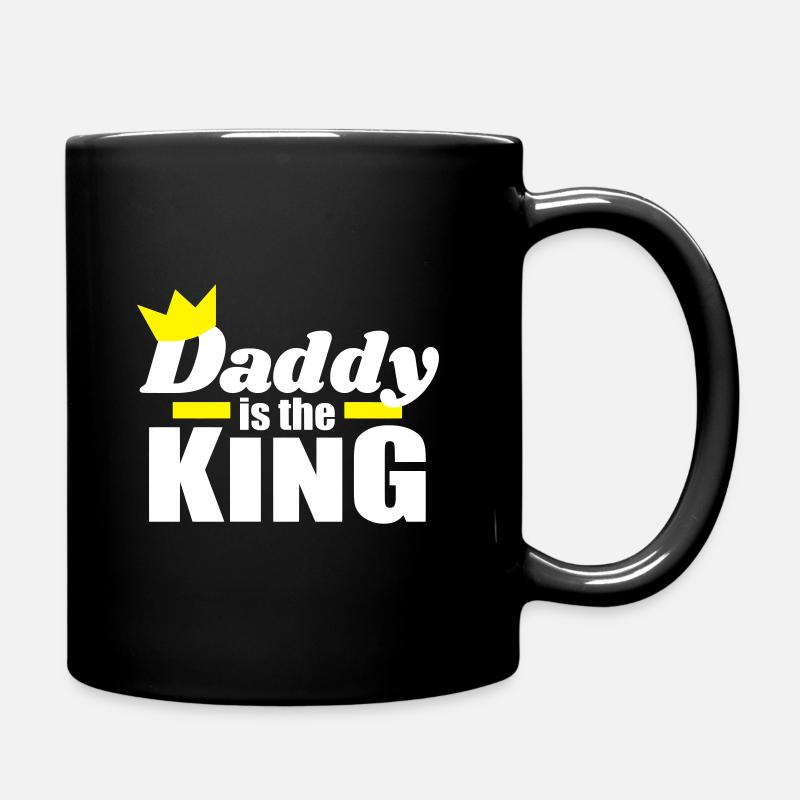 Dad Daughter / Son Daddy is the King - Full Colour Mug - black