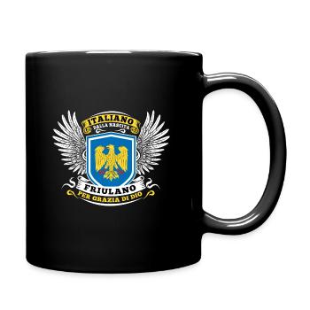 Italiano dalla nascita friulano per grazia di dio - Mug uni - noir - Droite