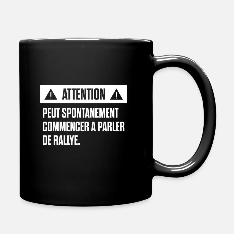 Peut spontanément commencer à parler de rallye - Mug uni - noir