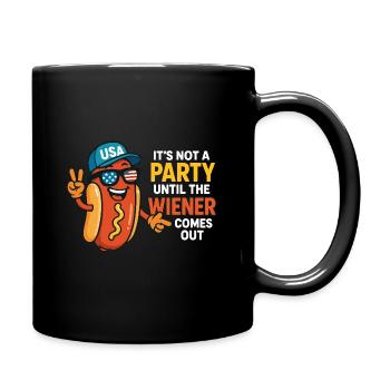 It's Not A Party Until The Wiener Comes Out Funny - Full Colour Mug - black - Right