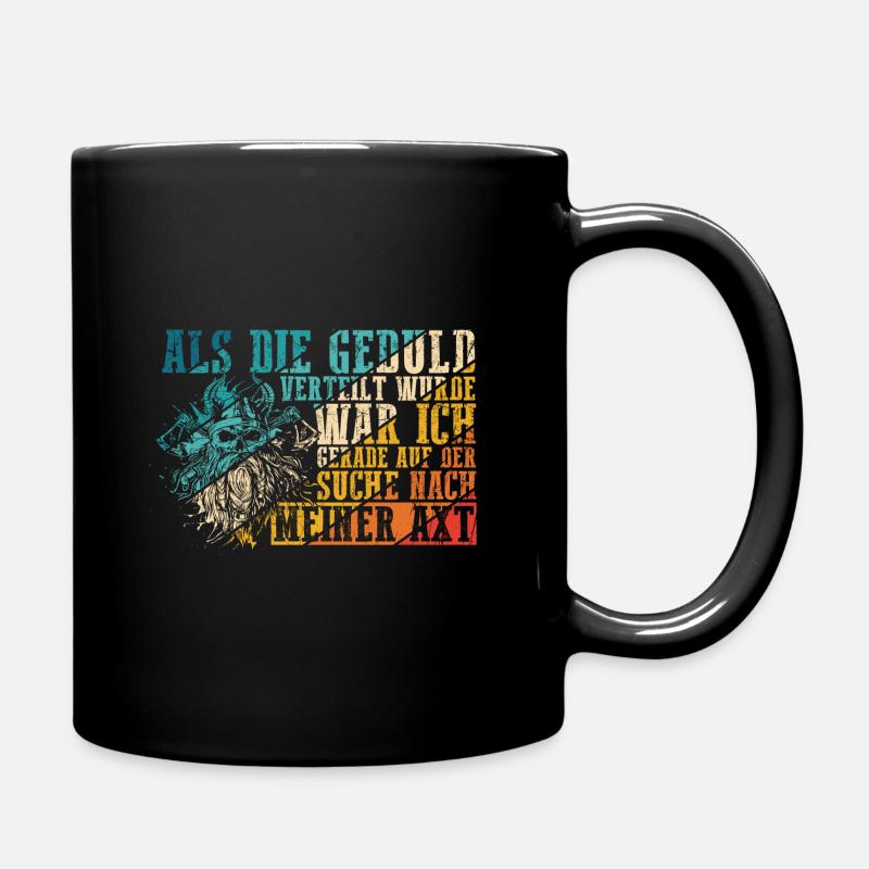 Wikinger Axt Holz Hacken Holzfäller Geschenk für T - Tasse einfarbig - Schwarz