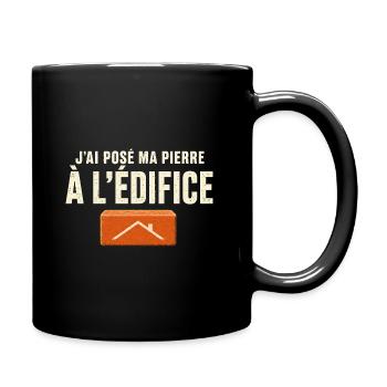 Ma pierre à l'édifice — Contribution - Mug uni - noir - Droite