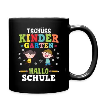 Tschüss Kindergarten Hallo Schule - Einschulung - Tasse einfarbig - Schwarz - Rechts