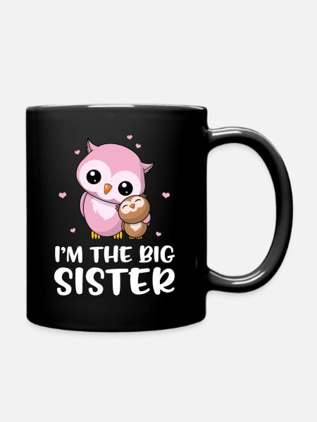 I'm The Big Sister - Große Eulen Schwester - Tasse einfarbig - Schwarz