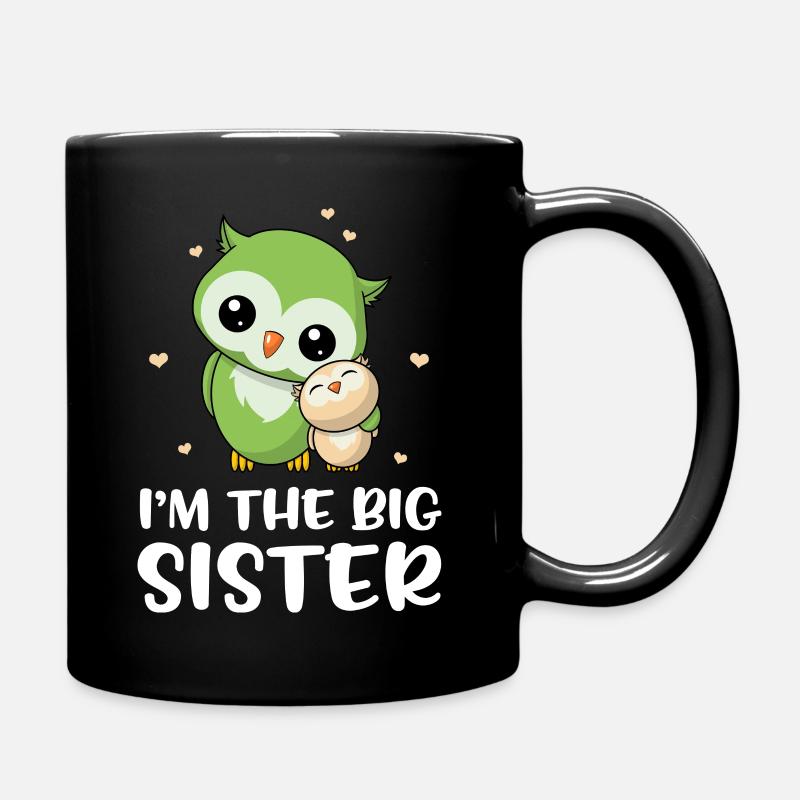 I'm The Big Sister - Große Eulen Schwester - Tasse einfarbig - Schwarz